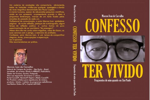 Jornalista Marcos Ivan lança o livro Confesso ter vivido