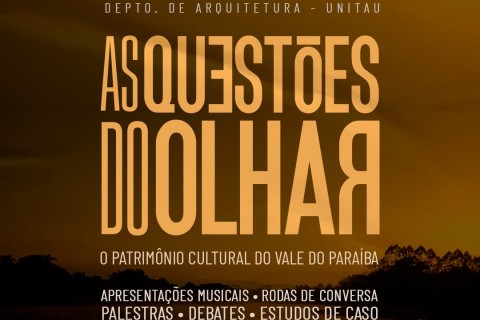 Seminário discute o patrimônio cultural do Vale do Paraíba